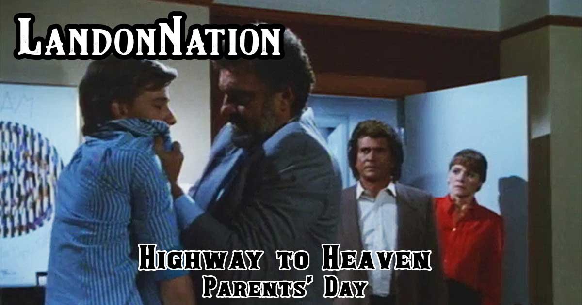 Highway to Heaven – Parents’ Day